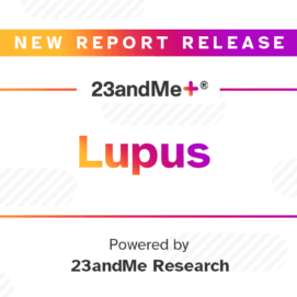 23andMe’s New Lupus Report