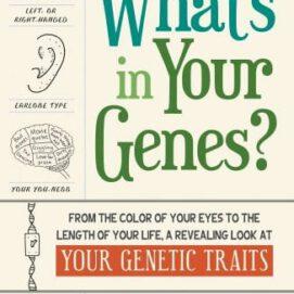 A Primer on What’s In Your Genes?