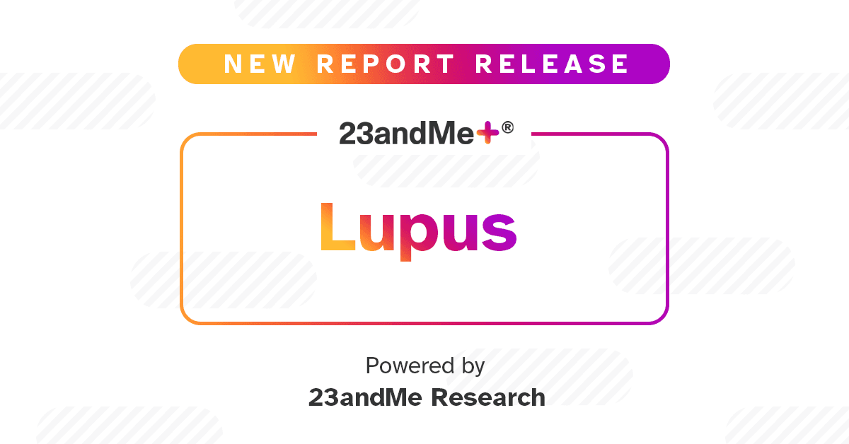 23andMe’s New Lupus Report