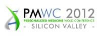 See You at the 2012 Personalized Medicine World Conference!