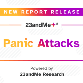 23andMe Releases a Panic Attacks Report